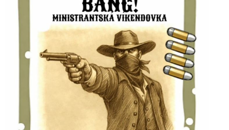 Ministrantská víkendovka ICE II.III - BANG!
